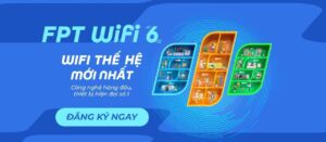Đăng ký lắp mạng FPT Long An – Truyền hình & Camera mới nhất